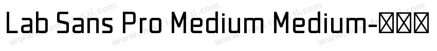 Lab Sans Pro Medium Medium字体转换